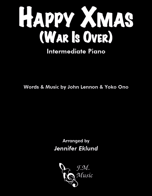 Happy Xmas (War Is Over) (Intermediate Piano)